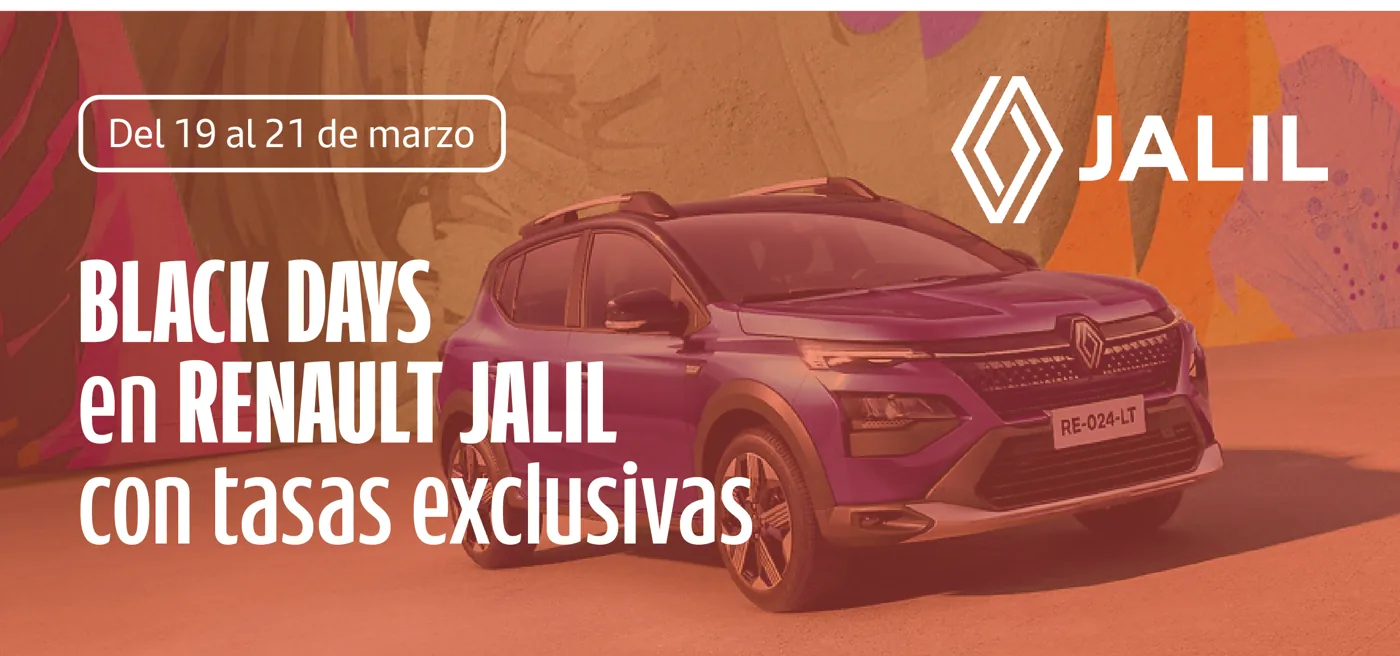 Banner de Black Days en Renault Jalil, con tasas exclusivas, del 19 al 21 de marzo